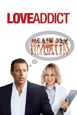 Watch Free Love Addict Movies HD Online Soap2Day