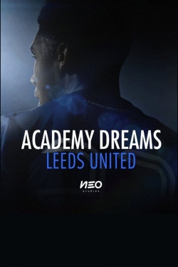 Watch Free Academy Dreams: Leeds United Movies HD Online Soap2Day