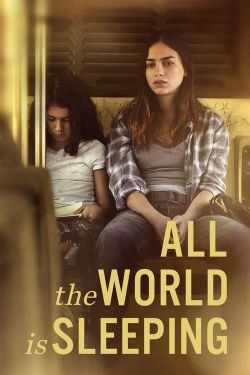 Watch Free All the World Is Sleeping Movies HD Online Soap2Day