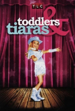 Watch Free Toddlers & Tiaras Movies HD Online Soap2Day