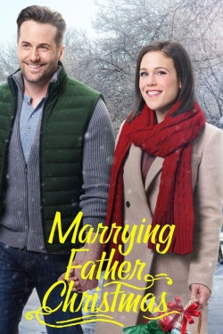 Watch Free Marrying Father Christmas Movies HD Online Soap2Day