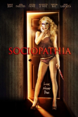 Watch Free Sociopathia Movies HD Online Soap2Day