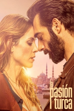 Watch Free La Pasión Turca Movies HD Online Soap2Day