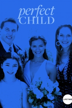 Watch Free Perfect Child Movies HD Online Soap2Day