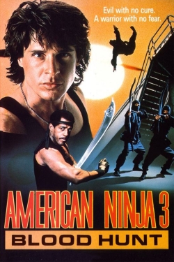 Watch Free American Ninja 3: Blood Hunt Movies HD Online Soap2Day