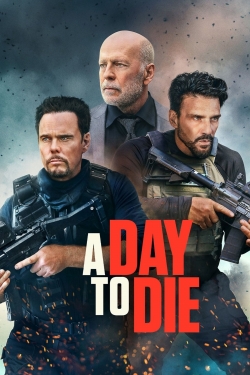 Watch Free A Day to Die Movies HD Online Soap2Day