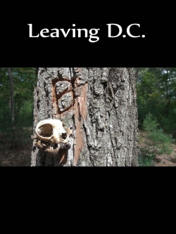 Watch Free Leaving D.C. Movies HD Online Soap2Day