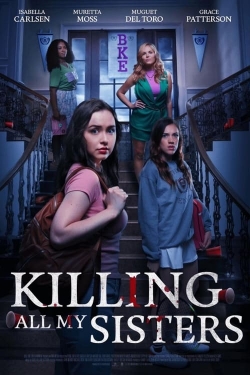 Watch Free Killing All My Sisters Movies HD Online Soap2Day