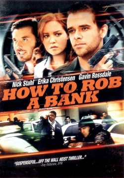 Watch Free How to Rob a Bank Movies HD Online Soap2Day