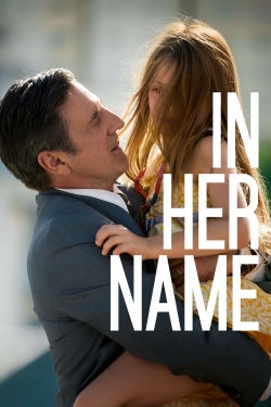 Watch Free In Her Name Movies HD Online Soap2Day