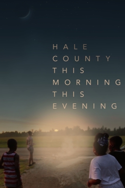 Watch Free Hale County This Morning, This Evening Movies HD Online Soap2Day