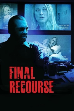 Watch Free Final Recourse Movies HD Online Soap2Day