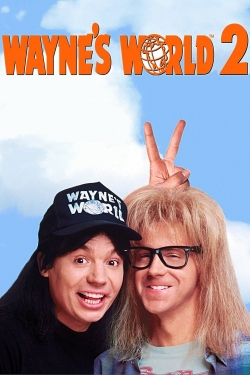 Watch Free Wayne's World 2 Movies HD Online Soap2Day