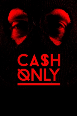 Watch Free Cash Only Movies HD Online Soap2Day