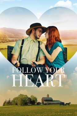 Watch Free Follow Your Heart Movies HD Online Soap2Day