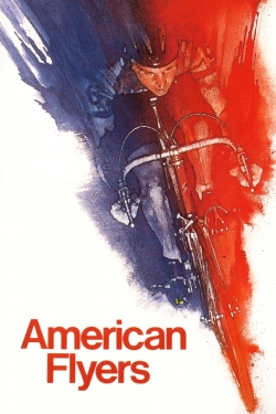 Watch Free American Flyers Movies HD Online Soap2Day