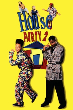 Watch Free House Party 2 Movies HD Online Soap2Day