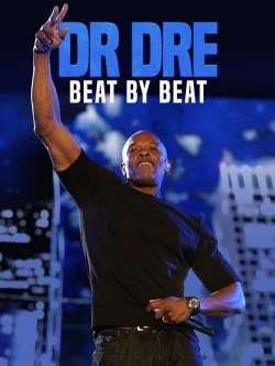 Watch Free Dr. Dre: Beat by Beat Movies HD Online Soap2Day