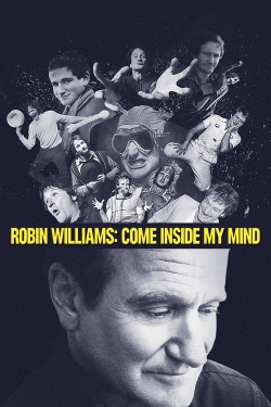 Watch Free Robin Williams: Come Inside My Mind Movies HD Online Soap2Day