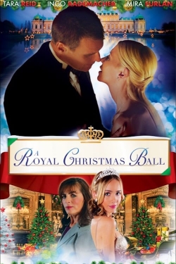 Watch Free A Royal Christmas Ball Movies HD Online Soap2Day