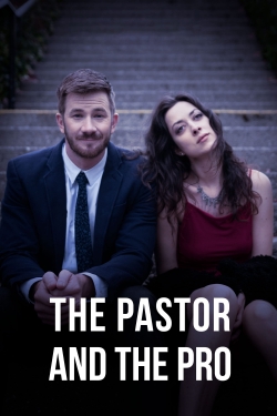 Watch Free The Pastor and the Pro Movies HD Online Soap2Day