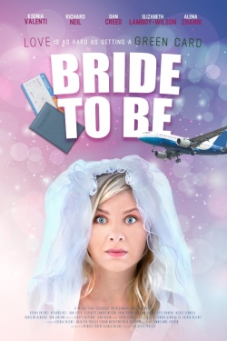 Watch Free Bride to Be Movies HD Online Soap2Day