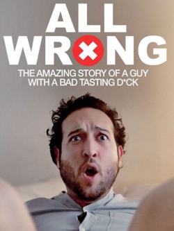 Watch Free All Wrong Movies HD Online Soap2Day