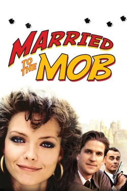 Watch Free Married to the Mob Movies HD Online Soap2Day