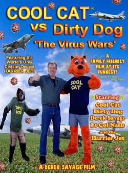 Watch Free Cool Cat vs Dirty Dog 'The Virus Wars' Movies HD Online Soap2Day