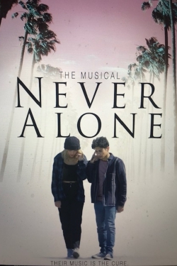 Watch Free Never Alone Movies HD Online Soap2Day