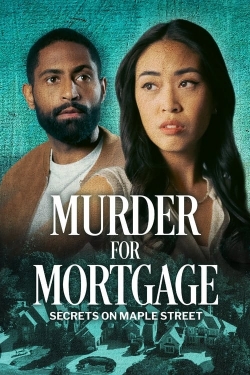 Watch Free Murder for Mortgage: Secrets on Maple Street Movies HD Online Soap2Day