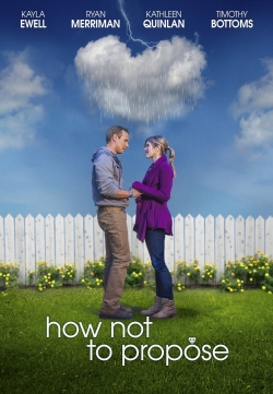 Watch Free How Not to Propose Movies HD Online Soap2Day