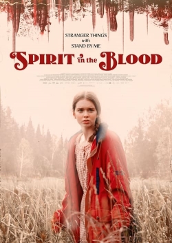 Watch Free Spirit in the Blood Movies HD Online Soap2Day