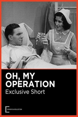 Watch Free Oh, My Operation Movies HD Online Soap2Day