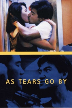 Watch Free As Tears Go By Movies HD Online Soap2Day