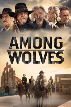 Watch Free Among Wolves Movies HD Online Soap2Day