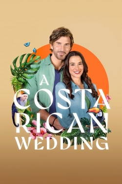 Watch Free A Costa Rican Wedding Movies HD Online Soap2Day