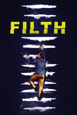 Watch Free Filth Movies HD Online Soap2Day