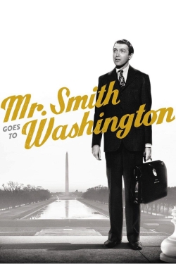 Watch Free Mr. Smith Goes to Washington Movies HD Online Soap2Day