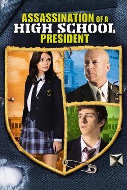 Watch Free Assassination of a High School President Movies HD Online Soap2Day