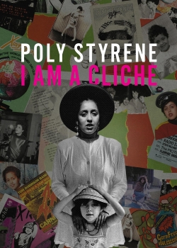 Watch Free Poly Styrene: I Am a Cliché Movies HD Online Soap2Day