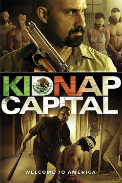 Watch Free Kidnap Capital Movies HD Online Soap2Day