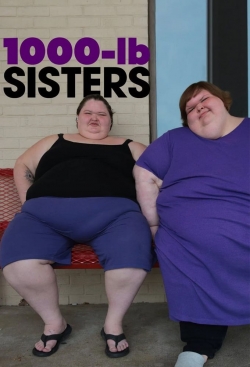 Watch Free 1000-lb Sisters Movies HD Online Soap2Day