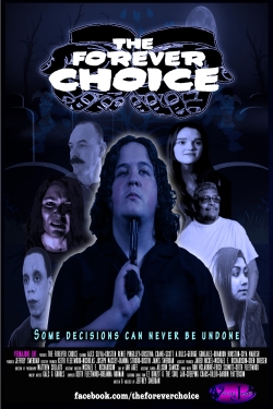 Watch Free The Forever Choice Movies HD Online Soap2Day