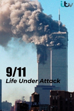 Watch Free 9/11: Life Under Attack Movies HD Online Soap2Day