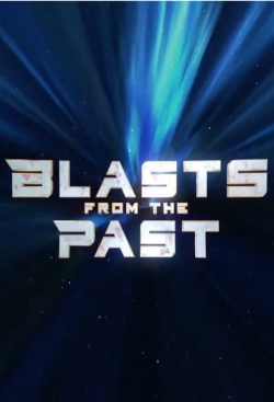 Watch Free Blasts From the Past Movies HD Online Soap2Day