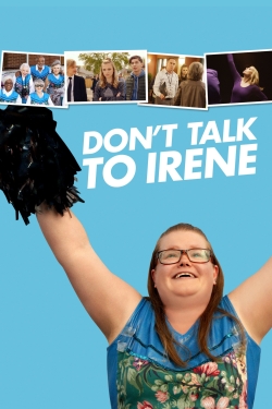 Watch Free Don't Talk to Irene Movies HD Online Soap2Day