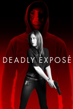 Watch Free Deadly Expose Movies HD Online Soap2Day