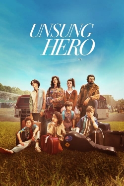 Watch Free Unsung Hero Movies HD Online Soap2Day