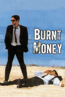 Watch Free Burnt Money Movies HD Online Soap2Day